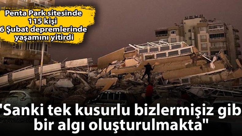 115 Kişinin Öldüğü Sitenin Davasında Tutuklu Sanık: Sanki Tek Kusurlu Bizlermişiz Gibi