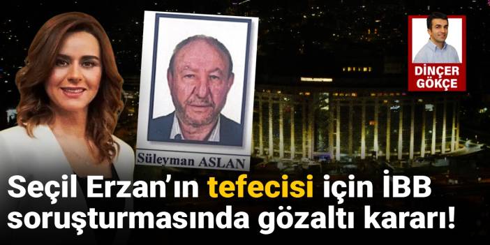 İBB soruşturmasında gözaltı kararı!