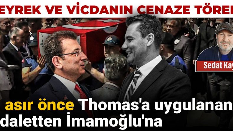 7 Asır Önce Thomas’tan İmamoğlu’na: Zeyrek ve Vicdanın Cenaze Töreni