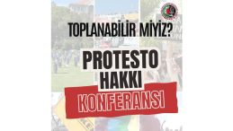 Ankara Barosu ‘Protesto Hakkı’ Konferansı Düzenleyecek