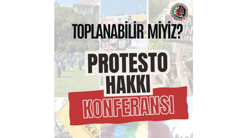 Ankara Barosu ‘Protesto Hakkı’ Konferansı Düzenleyecek