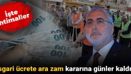 Asgari Ücrete Ara Zam Kararına Günler Kaldı: İhtimaller Neler?