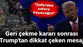 Geri çekme kararı sonrası Trump’tan dikkat çeken mesaj: Zaferden zafere koşacağız