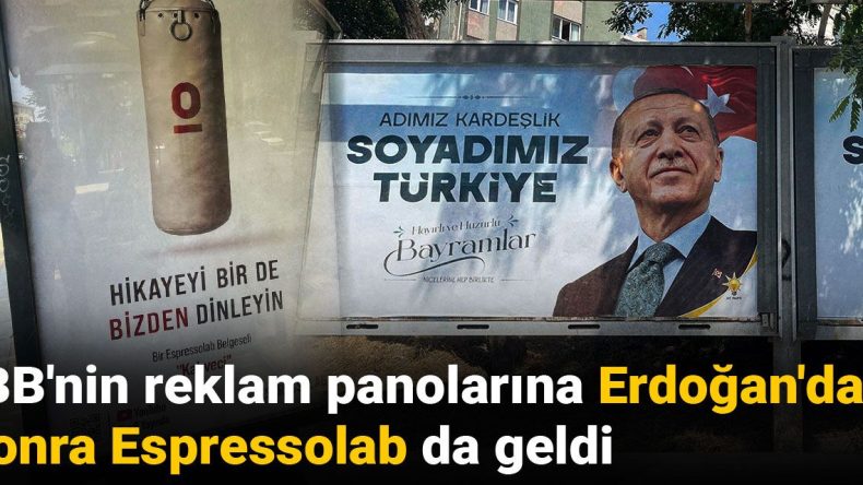 İBB’nin Reklam Panolarında Erdoğan’dan Sonra Espressolab da Yer Aldı