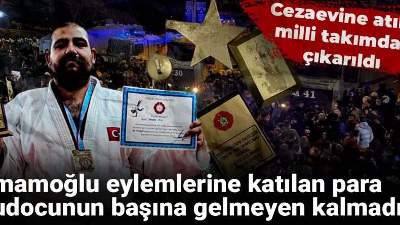 İmamoğlu Protestolarına Katılan Para Judocu Taylan İnce Yaşadığı Süreci Anlattı