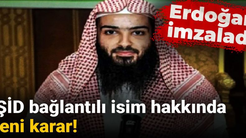 IŞİD Bağlantılı Kişi Üzerine Yeni Düzenleme: Erdoğan’ın İmzasıyla