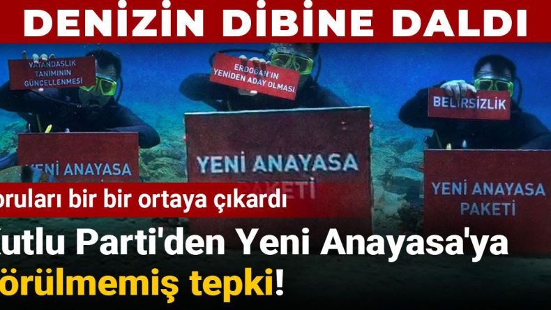 Kutlu Parti’den Yeni Anayasa’ya Görülmemiş Tepki!