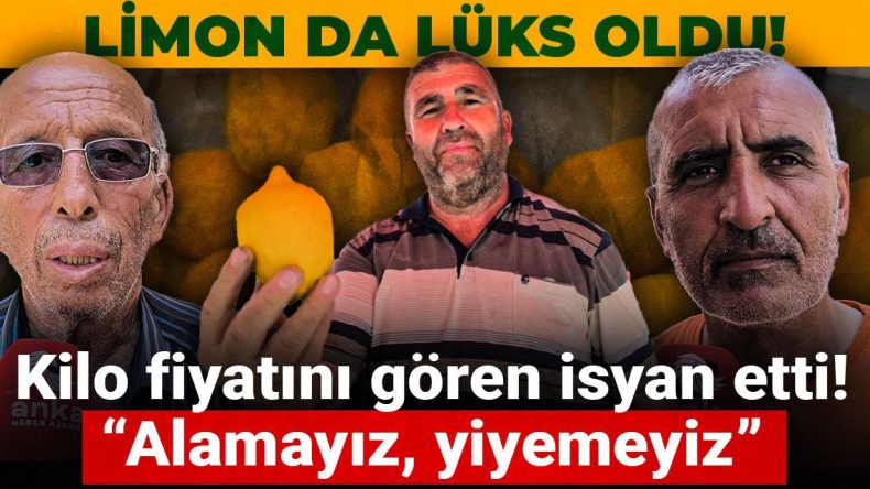 Limon da lüks oldu! Kilo fiyatını gören isyan etti: Alamayız, yiyemeyiz