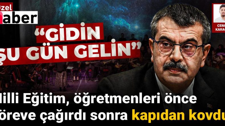 Milli Eğitim Öğretmenleri Önce Göreve Çağırıp Sonra Kapıdan Kovdu: “Gidin Şu Gün Gelin”