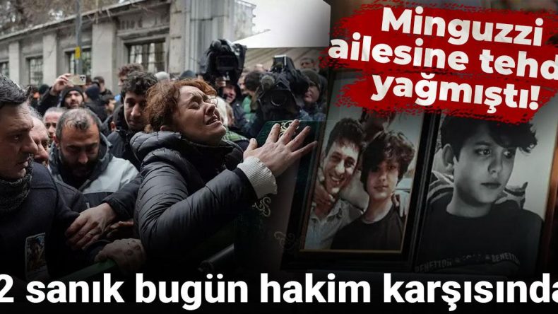Minguzzi Ailesine Yönelik Tehditler: 2 Sanık Bugün Mahkeme Önünde