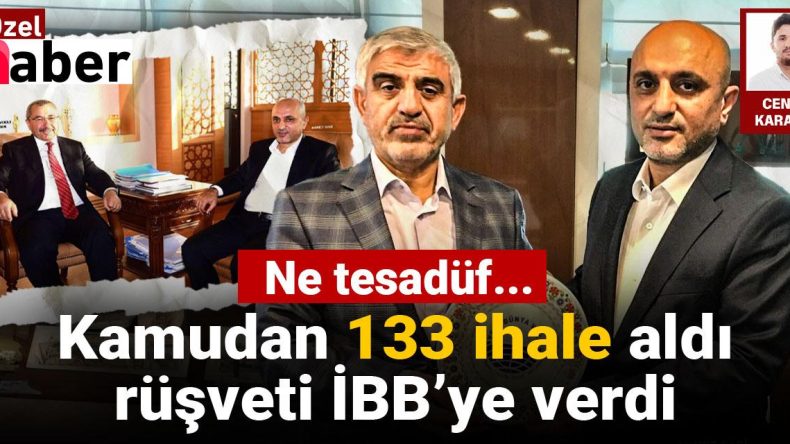 Ne Garip… Kamu İhalelerinin 133’ünü Alanı Rüşveti İBB’ye Sundu