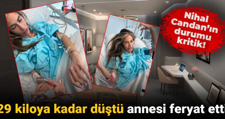 Nihal Candan’ın Sağlık Durumu Kritikliğini Koruyor!