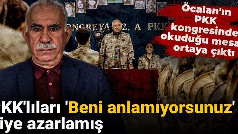 Öcalan’ın PKK Kongresinde Okuduğu Mesaj: ‘Beni Anlamıyorsunuz’ Diyerek Eleştirilerde Bulundu