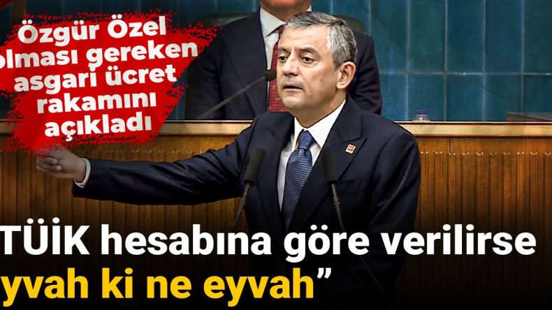 Özgür Özel, Asgari Ücretin Olması Gereken Rakamını Açıkladı: TÜİK Hesabına Göre Gelirse Çok Yazık