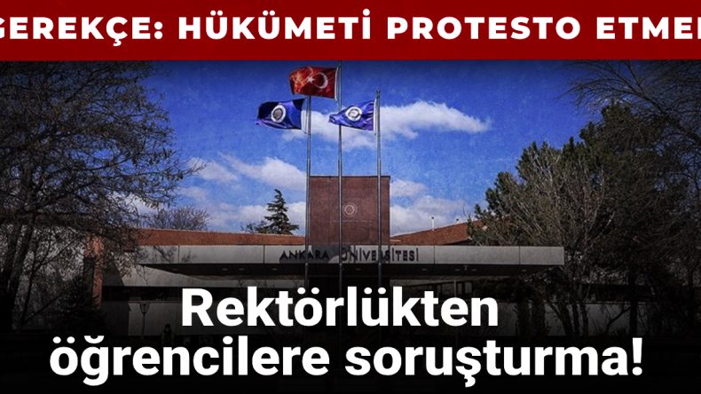 Rektörlükten Hükümeti Protesto Eden Öğrencilere Soruşturma!