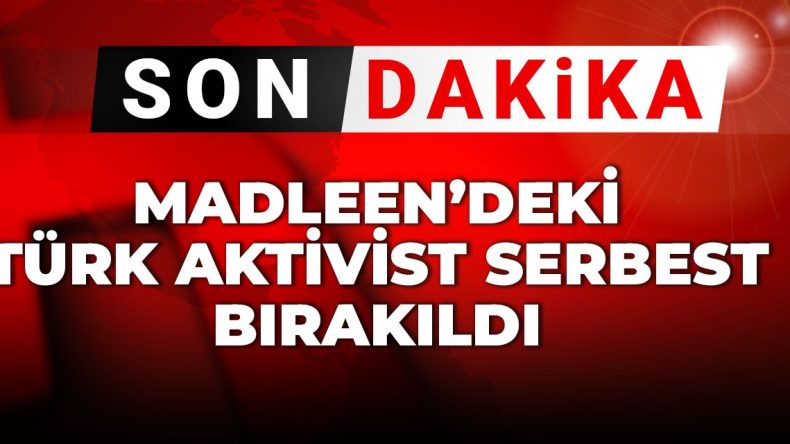 Son Dakika | Madleen’deki Türk Aktivist Serbest Bırakıldı