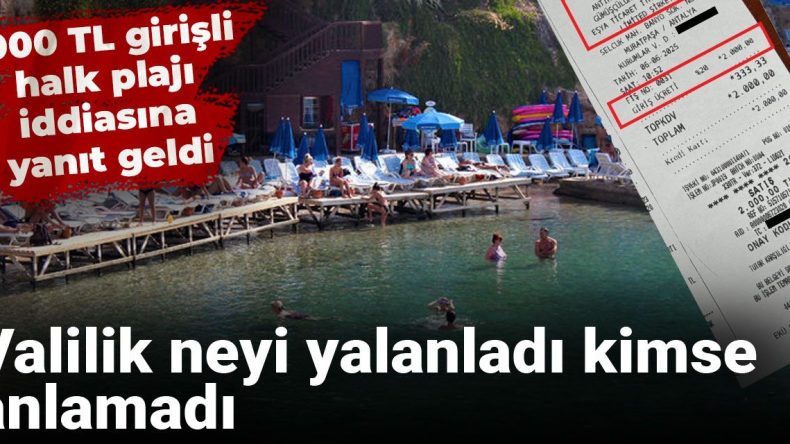 Valilikten 1000 TL Girişli Halk Plajı İddiasına Açıklama: Anlaşılmayan Noktalar